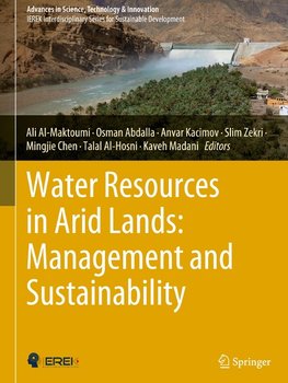 Water Resources in Arid Lands: Management and Sustainability