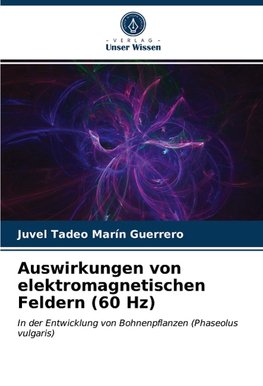 Auswirkungen von elektromagnetischen Feldern (60 Hz)