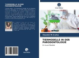 TIERMODELLE IN DER PARODONTOLOGIE