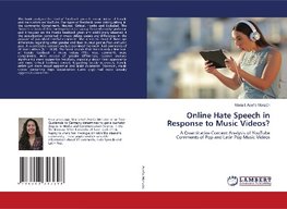 Online Hate Speech in Response to Music Videos?