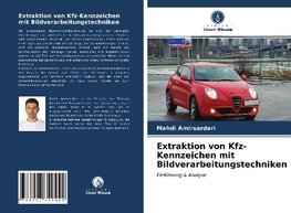 Extraktion von Kfz-Kennzeichen mit Bildverarbeitungstechniken