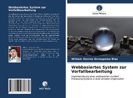 Webbasiertes System zur Vorfallbearbeitung