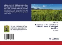 Response of Tef Varieties to Different Rates of Nitrogen Fertilizer