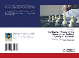 Exploratory Study of the Dynamics of Political Apathy in Pakistan: