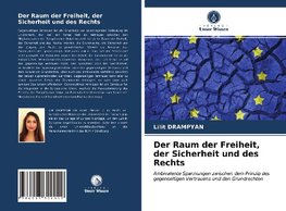 Der Raum der Freiheit, der Sicherheit und des Rechts