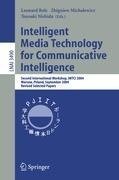 Intelligent Media Technology for Communicative Intelligence