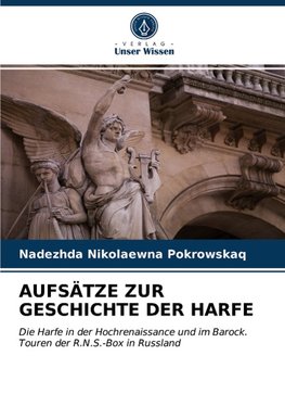 AUFSÄTZE ZUR GESCHICHTE DER HARFE