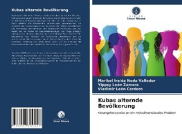 Kubas alternde Bevölkerung