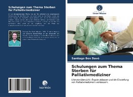 Schulungen zum Thema Sterben für Palliativmediziner