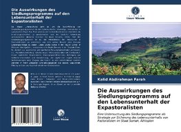 Die Auswirkungen des Siedlungsprogramms auf den Lebensunterhalt der Expastoralisten