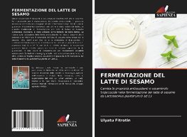 FERMENTAZIONE DEL LATTE DI SESAMO