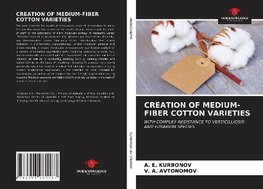 CREATION OF MEDIUM-FIBER COTTON VARIETIES