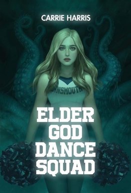 Elder God Dance Squad