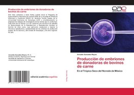 Producción de embriones de donadoras de bovinos de carne