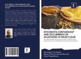 MYCOBIOTA CONTAMINANT AND OCCURRENCE OF AFLATOXINS IN MAIZE FLOUR