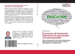 El proceso de formación laboral de los educandos con discapacidad