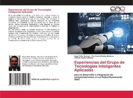 Experiencias del Grupo de Tecnologías Inteligentes Aplicadas