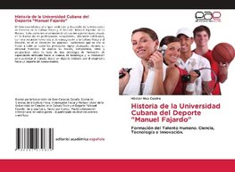 Historia de la Universidad Cubana del Deporte "Manuel Fajardo"