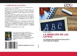 LA REBELIÓN DE LAS LETRAS