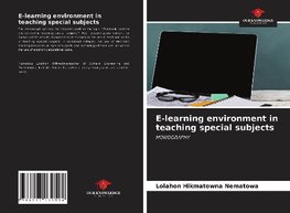 E-learning environment in teaching special subjects