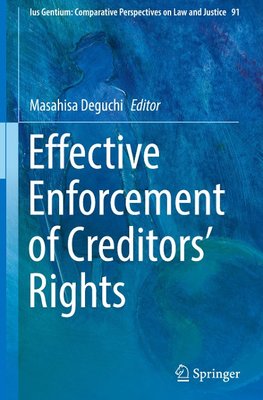 Effective Enforcement of Creditors' Rights