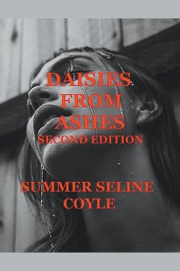 DAISIES FROM ASHES, Second Edition