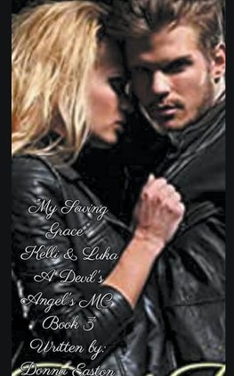 "My Saving Grace" Kelli & Luka Book 3