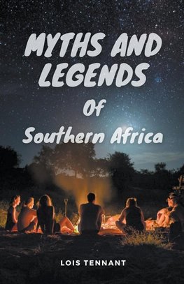 Myths and Legends of Southern Africa