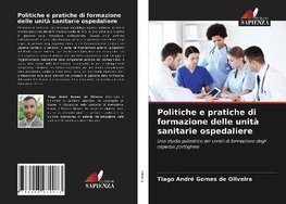 Politiche e pratiche di formazione delle unità sanitarie ospedaliere