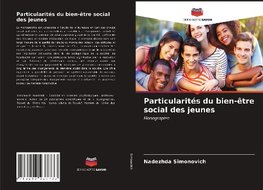 Particularités du bien-être social des jeunes