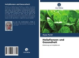 Heilpflanzen und Gesundheit