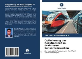 Optimierung der Reaktionszeit in drahtlosen Sensornetzwerken