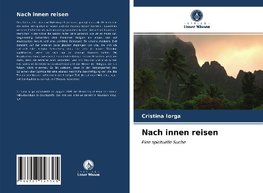 Nach innen reisen