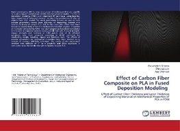 Effect of Carbon Fiber Composite on PLA in Fused Deposition Modeling