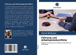 Führung und Arbeitsplatzkonflikte