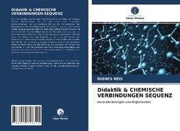 Didaktik & CHEMISCHE VERBINDUNGEN SEQUENZ