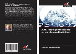 A.M. intelligente basato su un elenco di attributi