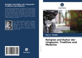 Religion und Kultur der Lingayats: Tradition und Moderne