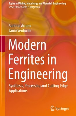 Modern Ferrites in Engineering