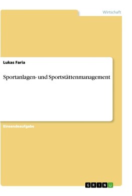 Sportanlagen- und Sportstättenmanagement