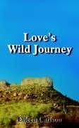 Love's Wild Journey