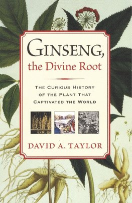 Ginseng, the Divine Root