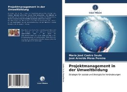 Projektmanagement in der Umweltbildung