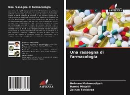 Una rassegna di farmacologia