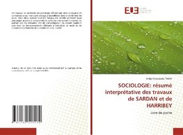 SOCIOLOGIE: résumé interprétative des travaux de SARDAN et de HARRIBEY