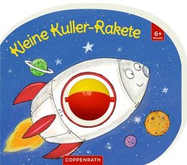 Mein erstes Kugelbuch: Kleine Kuller-Rakete