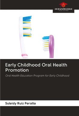 Early Childhood Oral Health Promotion