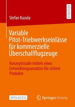 Variable Pitot-Triebwerkseinlässe für kommerzielle Überschallflugzeuge