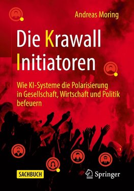 Die Krawall Initiatoren