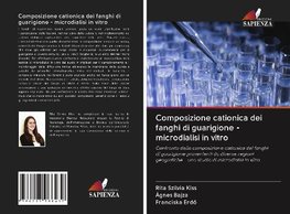 Composizione cationica dei fanghi di guarigione - microdialisi in vitro